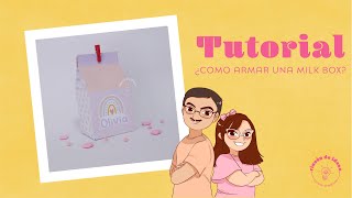 How to Assemble a Milk Box Tutorial - Candy Bar-
