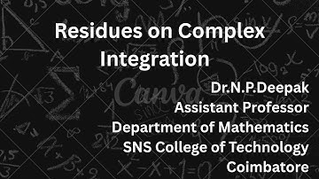 Residues | Complex Analysis and Laplace Transforms| SNS Institutions