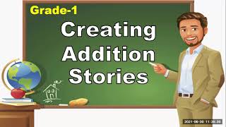 Creating Word Problems and Addition Stories by Teacher Gwapo
