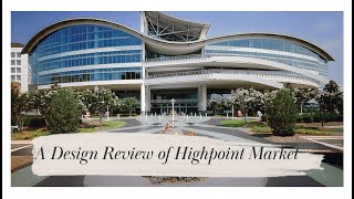 Our Design Review of Highpoint Market