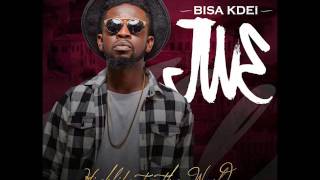 Bisa Kdei - jwe (Official Audio)