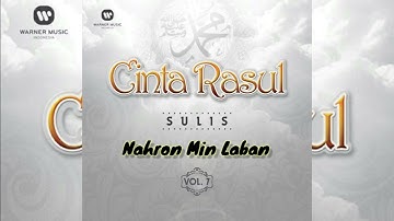 Sulis - Nahron Min Laban [HD Audio] Cinta Rasul