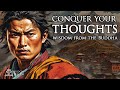 The tale of geshe ben gungyal how to conquer your thoughts