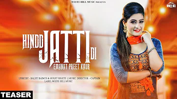 Hindd Jatti Di  (Teaser) | Emanat Preet Kaur | Rel On 16th Nov  | White Hill Music