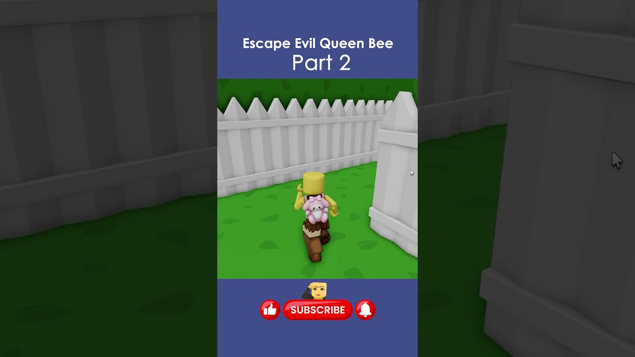 [Escape Evil Queen Bee] Part 2 
