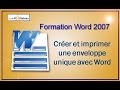 Imprimer une  enveloppe avec Word 2007.