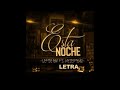 ESTA NOCHE  LETRA // LEFTY FT. NETO PEÑA