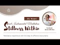 Water &quot;Stillness Within&quot; || Short Instrumental Meditation || Sis. BK Ritu