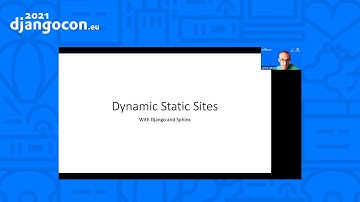 DjangoCon 2021 | Dynamic static sites with Django and Sphinx | Carlton Gibson