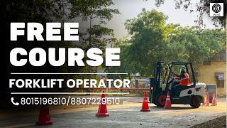 Free Forklift Operator Certification Course with Placement Assistance | Apply Now!