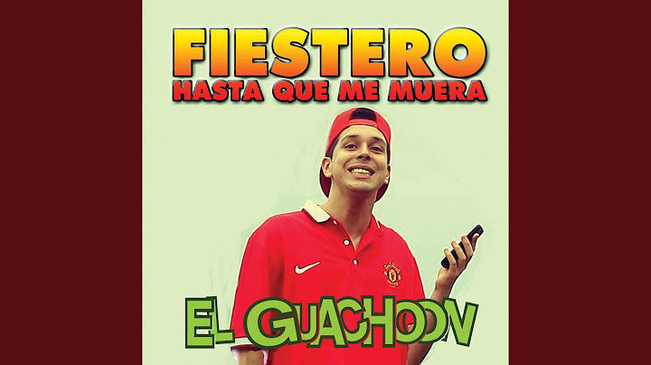 Fiestero Hasta Que Me Muera