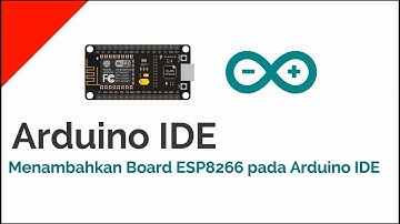 Menambahkan Board ESP8266 pada Board Manager Arduino IDE