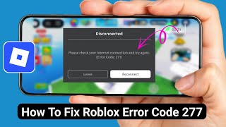 How To Fix Roblox Error Code 277 - (Full Guide 2026) screenshot 4