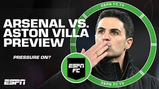 pressure On Arsenal  Arsenal Vs Aston Villa Preview  Predictions  Espn Fc