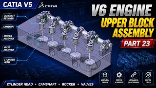 CATIA V5 V6 Engine Assembly Part 23 | Upper Block Assembly | Camshaft, Rocker & Valves