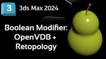 NEW 3DS MAX 2024 Boolean Modifier: OpenVDB | OpenVDB Volume Boolean | BOOLEAN+RETOPOLOG @zna_studio