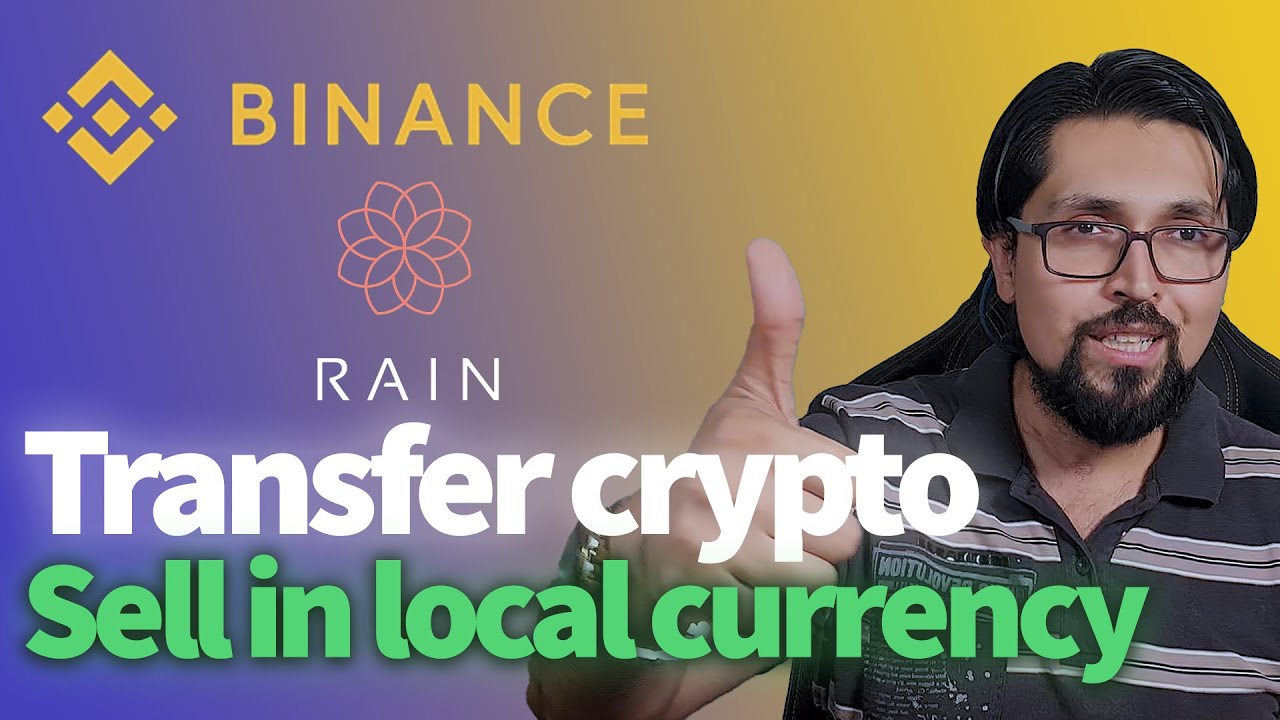 How To Transfer Crypto From Binance To Another Rain Exchange and sell in  Bahrain, UAE, Saudi Arabia.