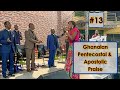 Hot Ghanaian Pentecostal and Apostolic Praises E13 | Emajorbiz