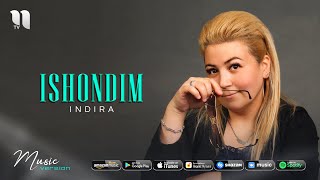 Indira - Ishondim (audio 2020)