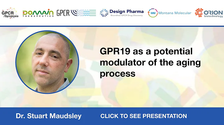 GPR19 as a potential modulator of the aging process - Dr. Stuart Maudsley - Video Abstract