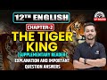 Class 12th English Chapter 2 UP Board | Class 12th English The Tiger King Line by Line Explanation