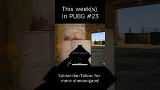 This week(s) in PUBG #23