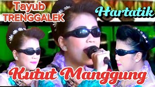 Kutut Manggung - Tayub asli Trenggalek - Hartatik - Mp3