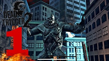DEAD TRIGGER 2 ~ Gameplay | Part 1 | (iOS, Android)