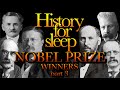 History For Sleep:"Nobel Prize Winners pt.3"💤Bedtime Story For Grown Ups💤Sleep Podcast Documentary