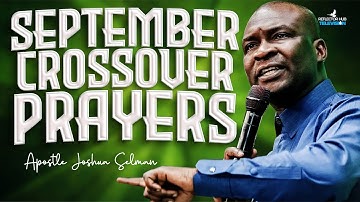 (12:00am) Cross-Over To September 2025 With This Powerful Prayers - Apostle Joshua Selman