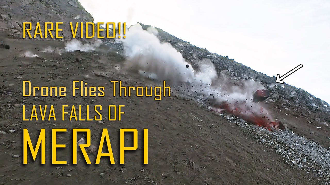 SUPER NEKAT!! DRONE TERBANG MENEMBUS GUGURAN LAVA PIJAR MERAPI!!