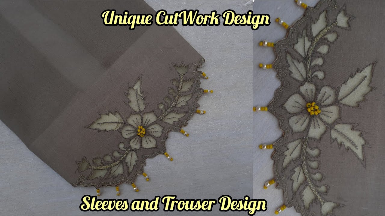 Latest CutWork Sleeves Design 2022_Unique Trouser And Sleeves Cut Work
