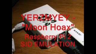 Raspberry Pi SID chip emulation. Yerzmyey - &quot;Moon Hoax&quot;