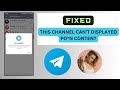 This channel cannot be displayed telegram because it was used to spread ? Fixed Telegram Error