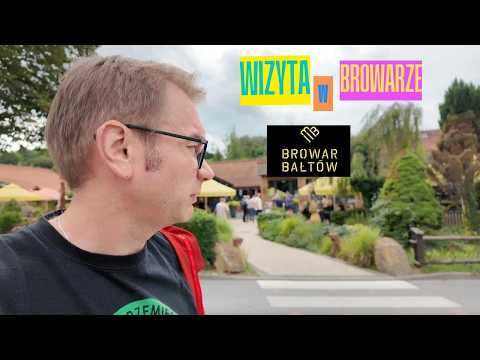 A Visit to the Bałtów Brewery