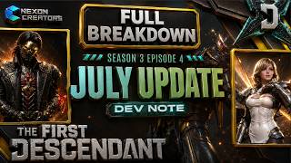 July Update Full Breakdown - Season 3.4 - The First Descendant - 3rd Person RPG Shooter - PS5 2026