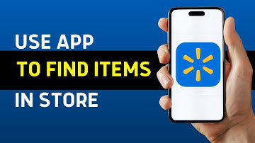 How To Use Walmart App To Find Items In Store (2025 UPDATED)