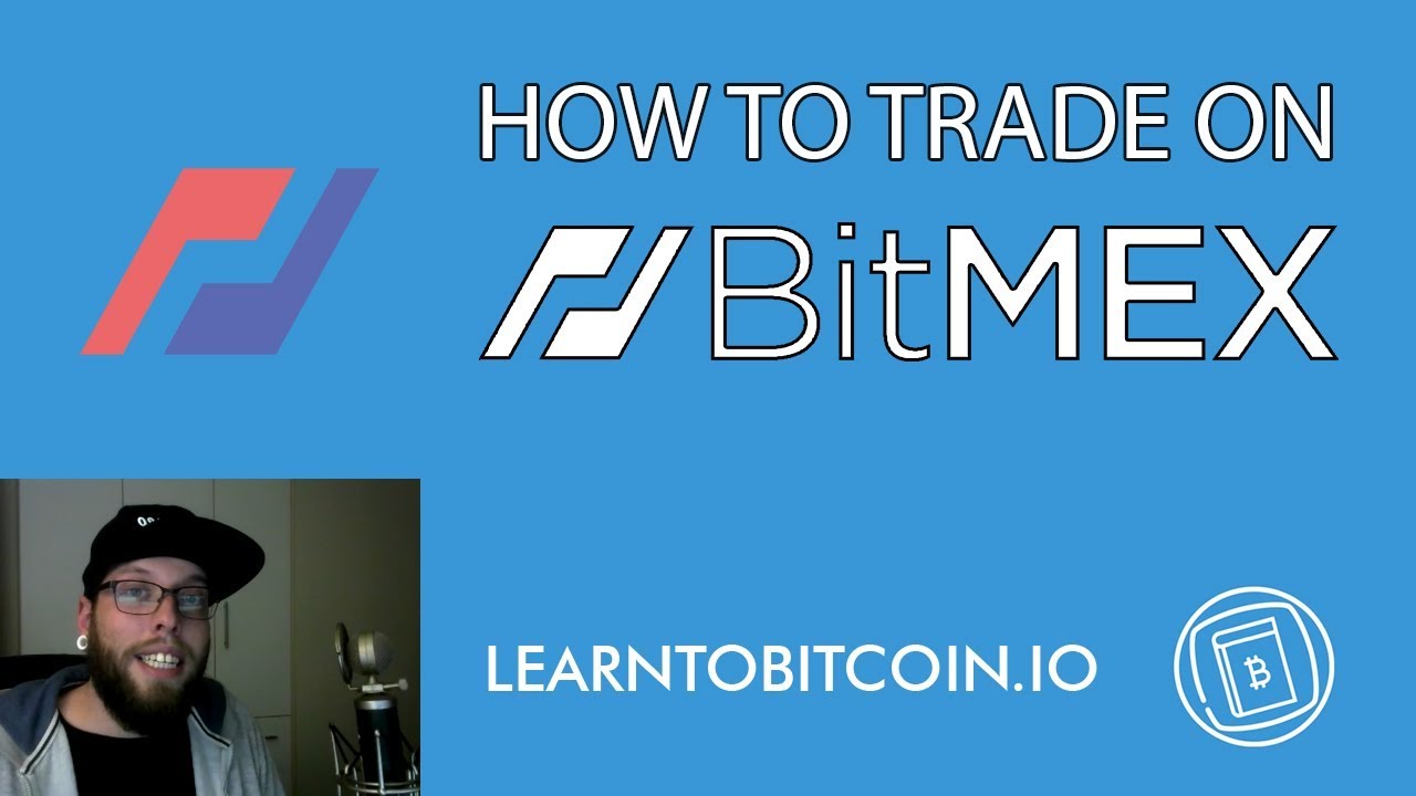 How To Trade On Bitmex | Long & Short XBT BTC [Easy Guide]