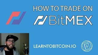 How To Trade On Bitmex | Long & Short XBT BTC [Easy Guide]