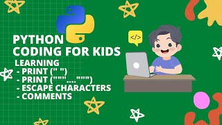 Bright Kids Coding Series Level 2  - Using Print( ) in python | Hello Python