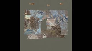 M. Sage – Tender / Wading
Matthew Sage: instruments, arrangements, atmosphere M. Sage – Tender / Wading