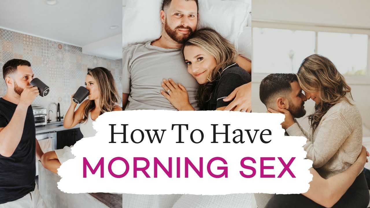 How To Have Morning Sex - Morning Sex Tips picture