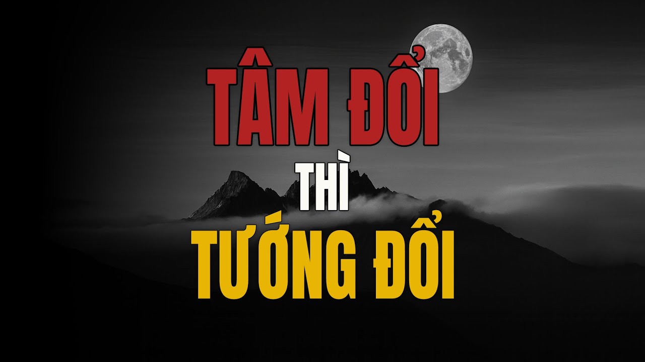 Tâm đổi thì tướng đổi – Đức dày thì phúc đến