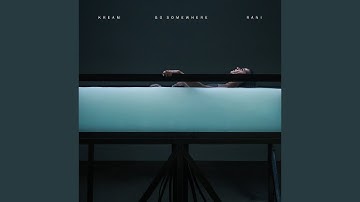 Go Somewhere (feat. RANI)