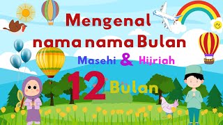Mengenal Nama Bulan Hijriyah dan Masehi Mengenal Nama Bulan Hijriyah dan Masehi