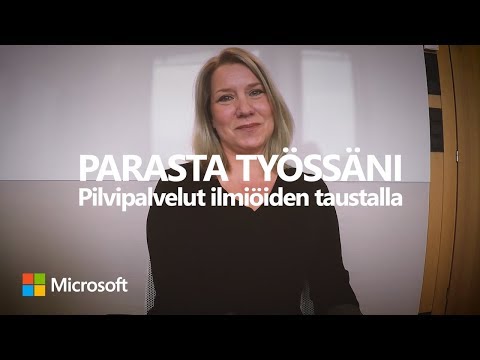 Parasta työssäni: Pilvipalvelut ilmiöiden taustalla (Minna Breider)