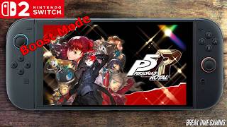 Persona 5 Royal Nintendo Switch 2 Gameplay Boost Mode