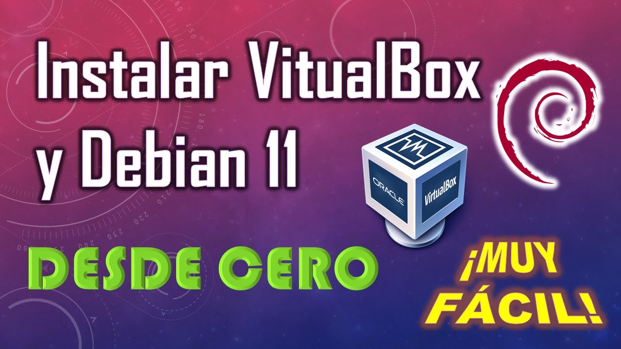 Cómo instalar Debian 11 en VirtualBox | Desde cero | 32 y 64 bits - YouTube