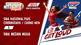 DBL DANCE I SMA NASIONAL PLUS CINTABUDAYA / CHONG WEN VS SMA MEDAN MULIA