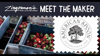 Meet the Maker: American Spoon tasting with Zingerman's Deli (6.23.2021)
